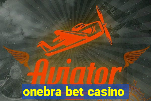 onebra bet casino